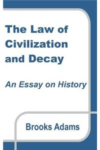 Law of Civilization and Decay