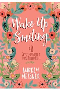 Wake Up Smiling