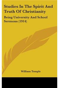 Studies In The Spirit And Truth Of Christianity