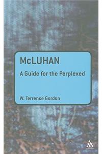 McLuhan: A Guide for the Perplexed