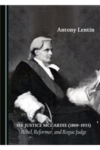 Mr Justice McCardie (1869-1933)