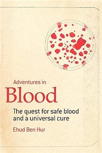 Adventures in Blood