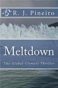 Meltdown: The Global Climate Thriller