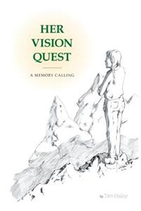 Her Vision Quest