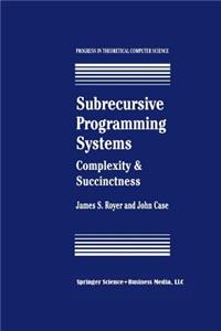 Subrecursive Programming Systems