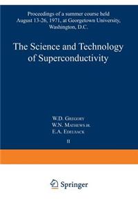 Science and Technology of Superconductivity