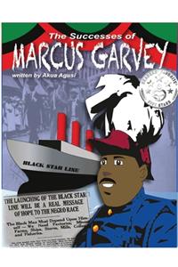 The Successes of Marcus Garvey