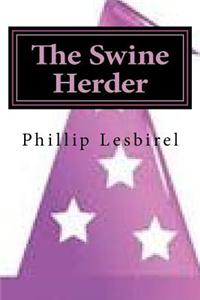 Swine Herder: The Fable of Yorrick