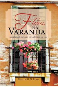 Flores Na Varanda