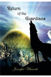 Return of the Guardians