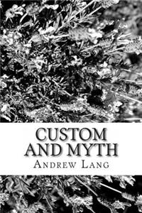 Custom and Myth