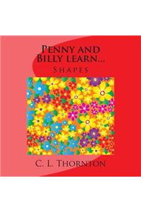 Penny and Billy learn...: Shapes