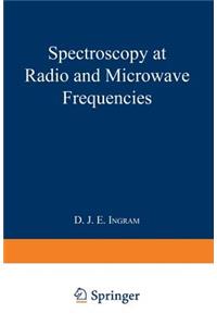 Spectroscopy at Radio and Microwave Frequencies