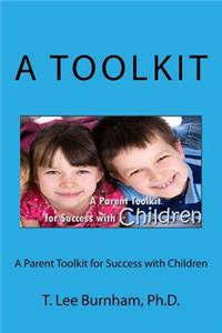 Parent Toolkit for Success with Children