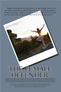 The Female Defender: The Female Defender