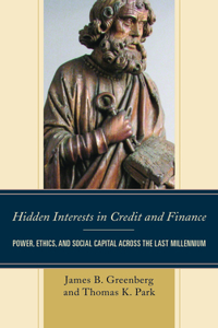 Hidden Interests in Credit and Finance