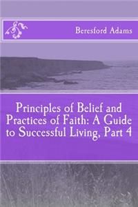 Principles of Belief and Practices of Faith