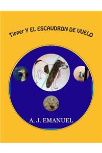 Tipper Y EL ESCAUDRON DE VUELO