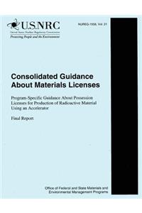 Consolidated Guidance about Materials Licenses
