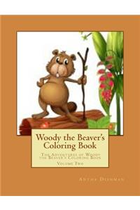 Woody the Beaver's Coloring Book