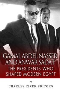 Gamal Abdel Nasser and Anwar Sadat
