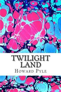 Twilight Land