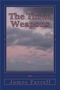 Three Weapons