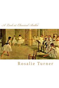 Look at Classical Ballet