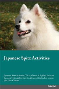 Japanese Spitz Activities Japanese Spitz Activities (Tricks, Games & Agility) Includes
