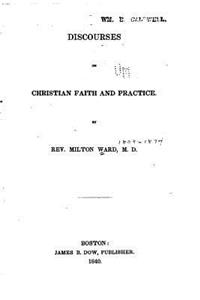 Discourses on Christian Faith and Practice