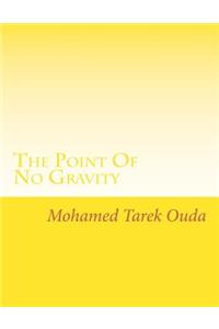 The Point Of No Gravity