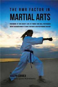 The RMR Factor in Martial Arts