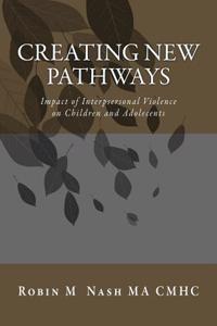 Creating New Pathways