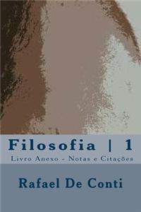 Filosofia 1 - Livro Anexo - Notas e Cit.