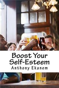 Boost Your Self-Esteem
