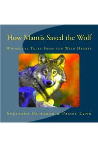 How Mantis Saved the Wolf