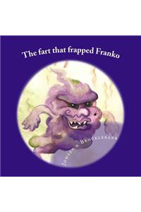 fart that frapped Franko