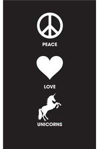 Peace Love Unicorns