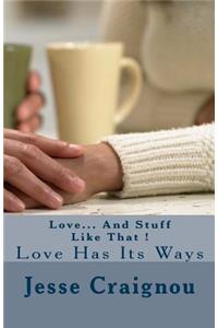 Love... and Stuff Like That !
