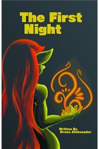 The First Night
