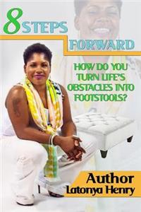 8 Steps Forward