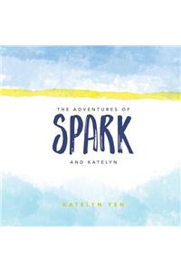 Adventures of Spark and Katelyn