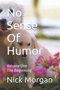 No Sense Of Humor