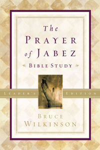 The Prayer of Jabez (Leaders Guide)