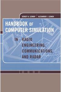 Handbook of Computer Simulation in Radi