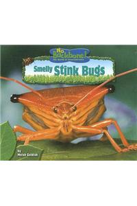 Smelly Stink Bugs