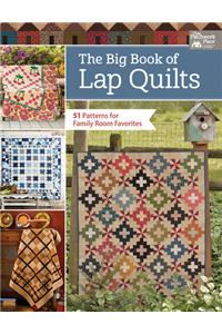 The Big Book of Lap Quilts