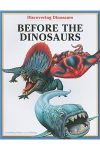 Before the Dinosaurs