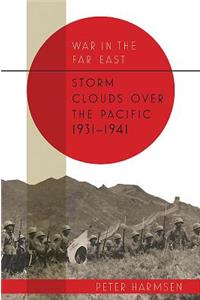 Storm Clouds Over the Pacific 1931–41