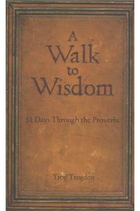 Walk to Wisdom